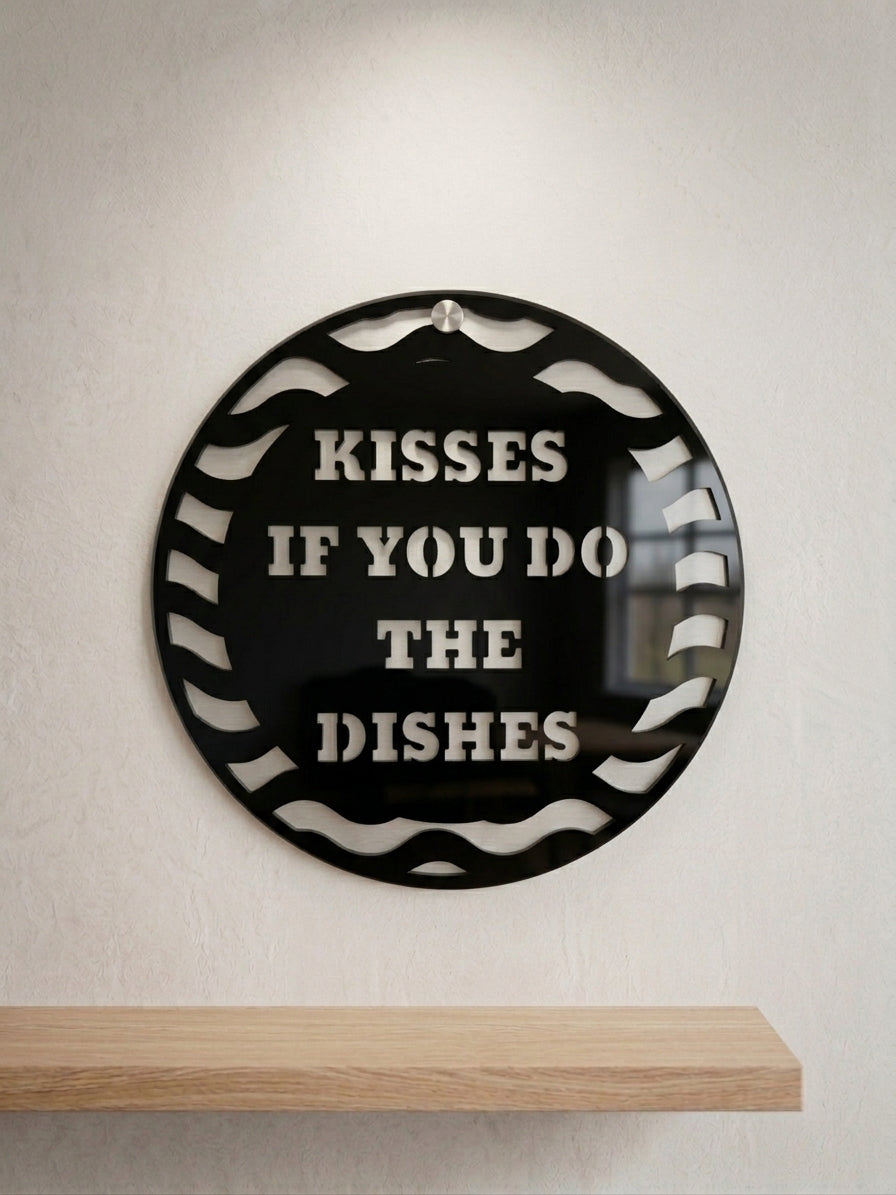 Kisses If You Do The Dishes Wall Art